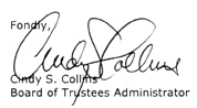 Signature of Cindy S. Collins, Board of Trustees Administrator, Fidelity Investments
